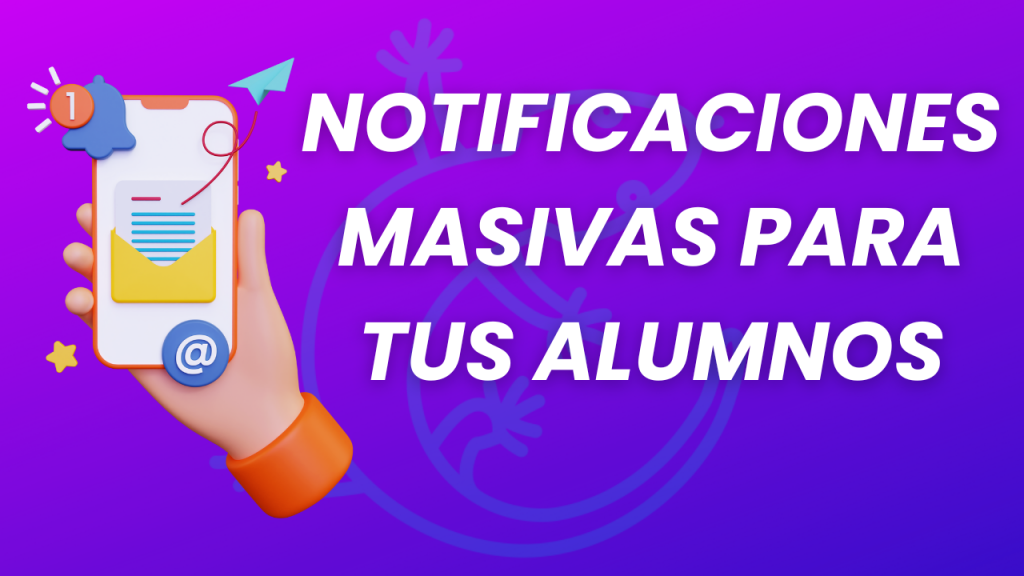 Notificaciones para Fidelización de Alumnos